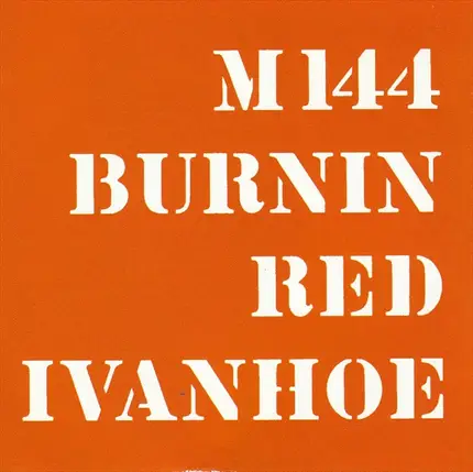 Burnin Red Ivanhoe - M 144