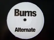 Burns - Alternate