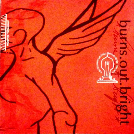 Burns Out Bright - Incandescent Light