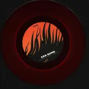 7inch Vinyl Single - Burnt By The Sun / Car Bomb - Burnt By The Sun / Car Bomb - red vinyl