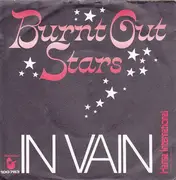 7inch Vinyl Single - Burnt Out Stars - In Vain