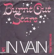 Burnt Out Stars - In Vain