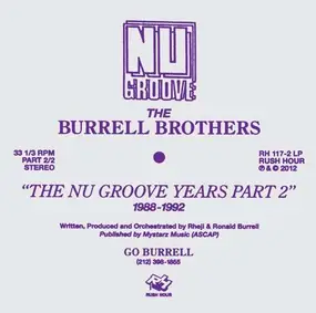 The Burrell Brothers - The Nu Groove Years Pt. 2