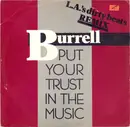 12inch Vinyl Single - Burrell - Put Your Trust In The Music