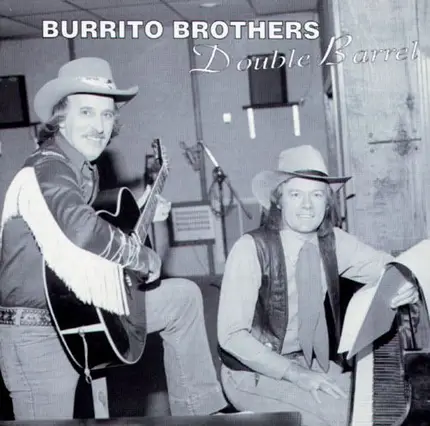 Burrito Brothers - Double Barrel