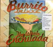 Burrito Deluxe - The Whole Enchilada