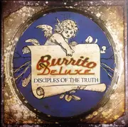 CD - Burrito Deluxe - Disciples Of The Truth - Digipak
