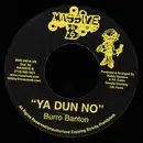 7inch Vinyl Single - Burro Banton - Ya Dun No