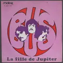 7inch Vinyl Single - Bus - La Fille De Jupiter