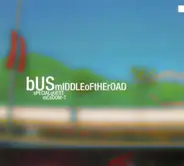 Bus - Middle Of The Road