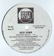 Bustdown - Pop That Thang