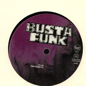 Busta Funk - Funkyllenium / Tribal Scratch