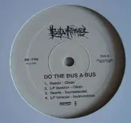Busta Rhymes / The Roots - Do The Bus A Bus