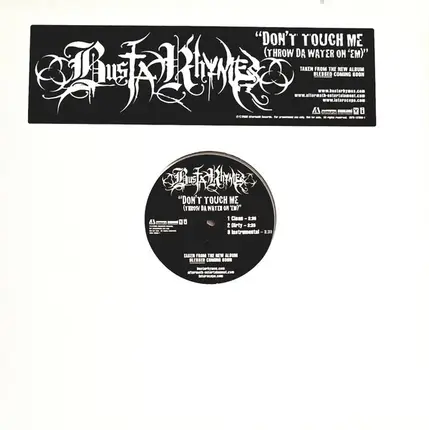 Busta Rhymes - Don't Touch Me (Throw Da Water On 'Em)