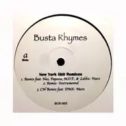 Busta Rhymes - New York Shit Remixes