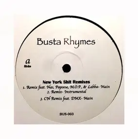 Busta Rhymes - New York Shit Remixes