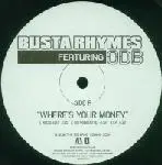 Busta Rhymes Feat. O.D.B. - Where's Your Money
