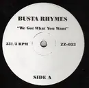 12inch Vinyl Single - Busta Rhymes / The E.N.D. - We Got What You Want / Broken Language II