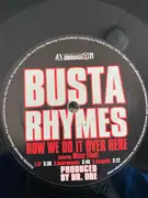 12inch Vinyl Single - Busta Rhymes - Get You Some / How We Do It Over Here