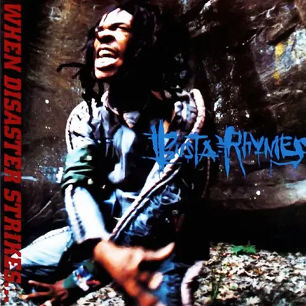 Busta Rhymes - When Disaster Strikes...