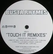 12'' - Busta Rhymes Featuring Mary J. Blige , Rah Digga , Missy Elliott , Lloyd Banks , Papoose & DMX - Touch It (Remixes)