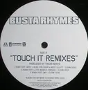 12'' - Busta Rhymes Featuring Mary J. Blige , Rah Digga , Missy Elliott , Lloyd Banks , Papoose & DMX - Touch It (Remixes)