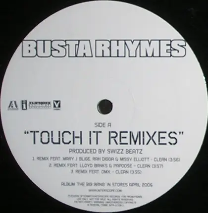 Busta Rhymes Featuring Mary J. Blige , Rah Digga , Missy Elliott , Lloyd Banks , Papoose & DMX - Touch It (Remixes)