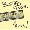 CD - Busted Flush - Freak! - Digisleeve