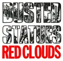 7inch Vinyl Single - Busted Statues - Red Clouds
