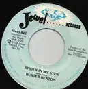 7inch Vinyl Single - Buster Benton - Spider In My Stew / Dangerous Woman