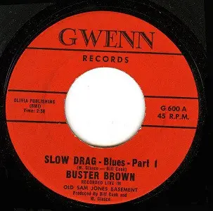 Buster Brown - Slow Drag Part 1 & 2