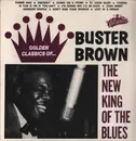 LP - Buster Brown - The New King Of The Blues