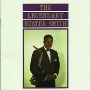 Buster Smith - The Legendary Buster Smith