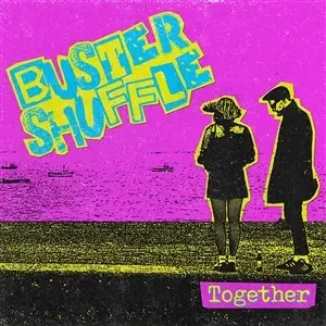 BUSTER SHUFFLE - Together