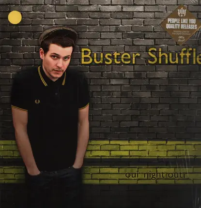Buster Shuffle - Our Night Out