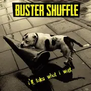 LP - Buster Shuffle - I'll Take What I Want - White