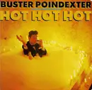 7inch Vinyl Single - Buster Poindexter And His Banshees Of Blue - Hot Hot Hot