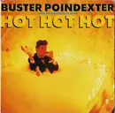 7inch Vinyl Single - Buster Poindexter And His Banshees Of Blue - Hot Hot Hot