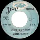 7'' - Buster Benton - Spider In My Stew