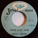 7'' - Buster Benton - Spider In My Stew