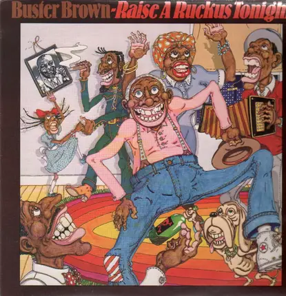 Buster Brown - Raise a Ruckus Tonight