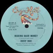 Busy Bee - Making Cash Money