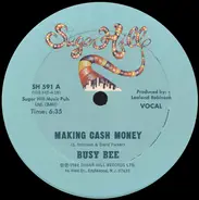 Busy Bee - Making Cash Money