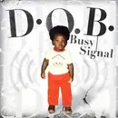 CD - Busy Signal - D.O.B.