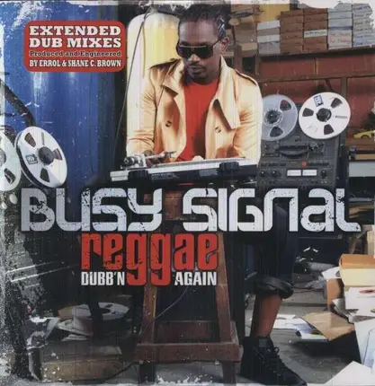 Busy Signal - Reggae Music Dubbing Again