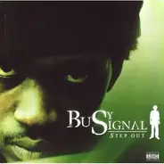 Busy Signal - Step Out