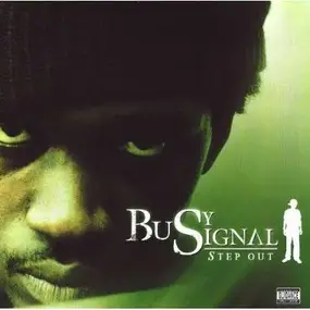 Busy Signal - Step Out