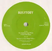 7inch Vinyl Single - Busytoby - The Unlonely Songwriter / A Piano Abumbler
