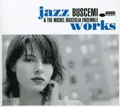 Buscemi - Jazz Works