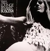 Buscemi - Tres lounge Remixes